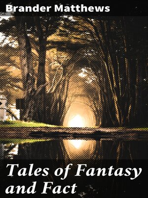 cover image of Tales of Fantasy and Fact